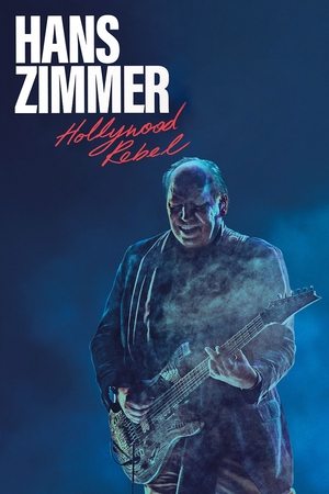 Hans Zimmer Hollywood Rebel (2022)