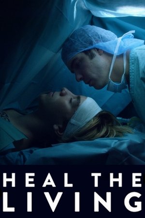 Heal the Living (2016)