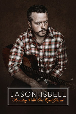 Jason Isbell Running with Our Eyes Closed (2023)