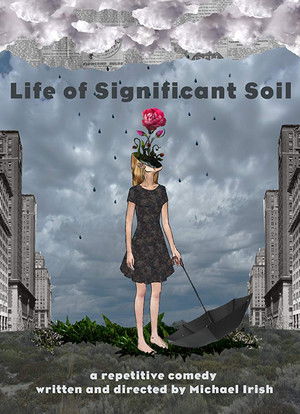 Life of Significant Soil (2015)