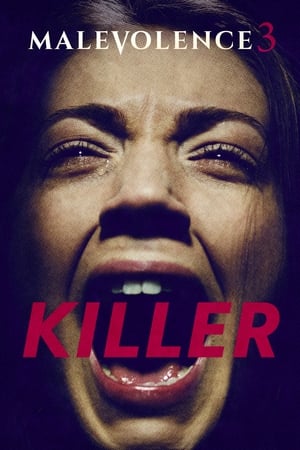 Killer: Malevolence 3 (2015)