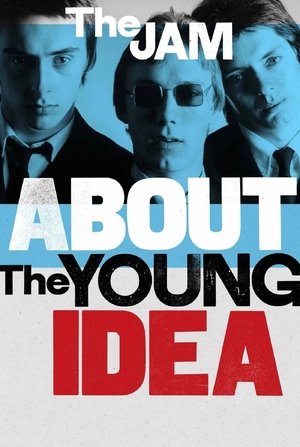 The Jam About the Young Idea (2015)