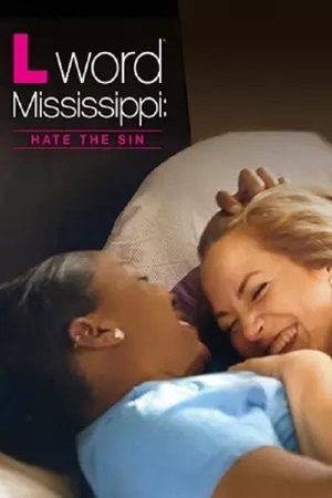 L Word Mississippi: Hate the Sin (2014)
