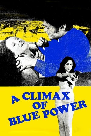 A Climax of Blue Power (1974)
