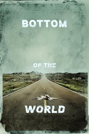 Bottom of the World (2016)