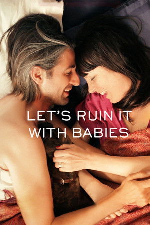 Lets Ruin It with Babies (2014)
