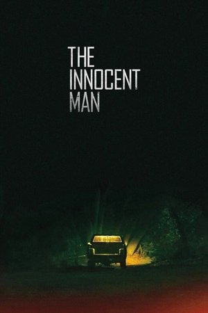 The Innocent Man (2018 )