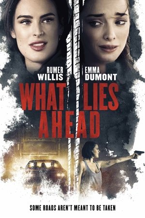 What Lies Ahead (2017)