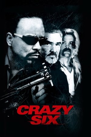 Crazy Six (Video 1997)