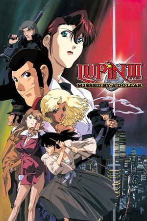 Lupin III Missed by a Dollar (2000)