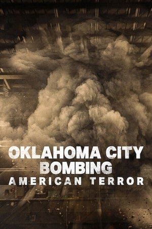 Oklahoma City Bombing American Terror (2025)