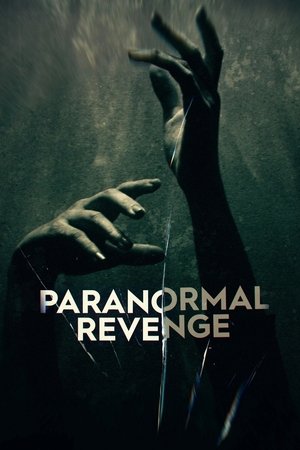 Paranormal Revenge (2023-)