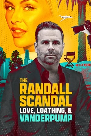 The Randall Scandal Love, Loathing, and Vanderpump (2023)