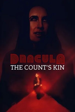 Dracula The Counts Kin (2024)