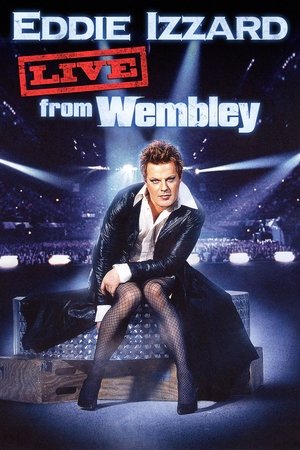 Eddie Izzard: Live from Wembley (2009)
