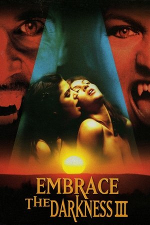 Embrace the Darkness 3 (2002)