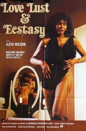 Love Lust and Ecstasy (1981)