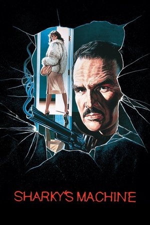 Sharkys Machine (1981)