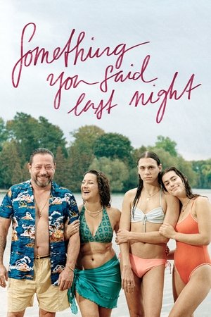 Something You Said Last Night (2022)