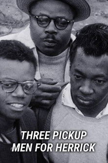 Three Pickup Men for Herrick (1957)