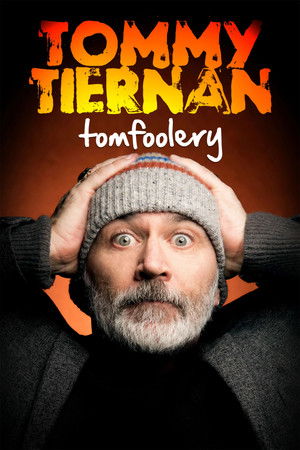 Tommy Tiernan: Tomfoolery (2024)