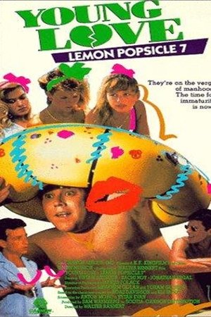 Young Love Lemon Popsicle 7 (1987)