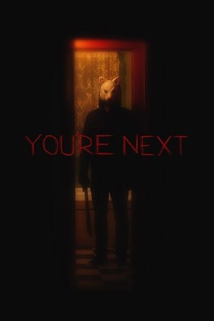 Youre Next (2011)