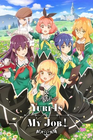 Yuri Is My Job (2023-)