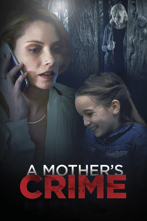 A Mothers Crime (2017)