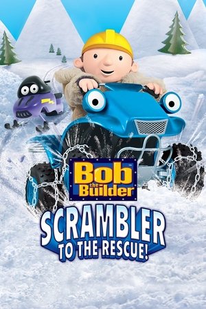 Bob the Builder Scrambler to the Rescue (2007)