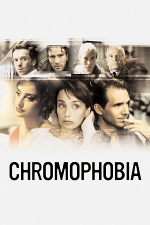 Chromophobia (2005)