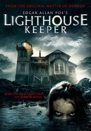 Edgar Allan Poes Lighthouse Keeper (2016)