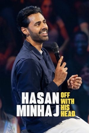 Hasan Minhaj Off with His Head (2024)