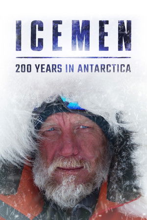 Icemen 200 Years in Antarctica (2020)