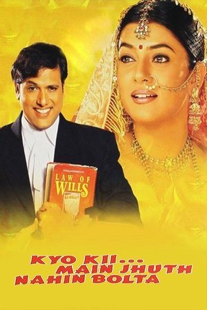 Kyo Kii Main Jhuth Nahin Bolta (2001)