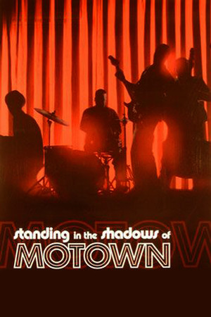 Standing in the Shadows of Motown (2002)