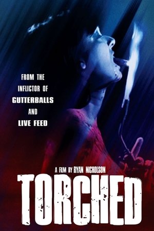Torched (2004)