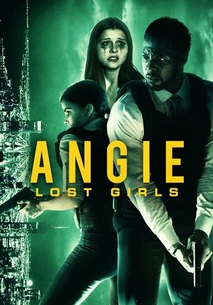 Lost Girls: Angies Story (2020)