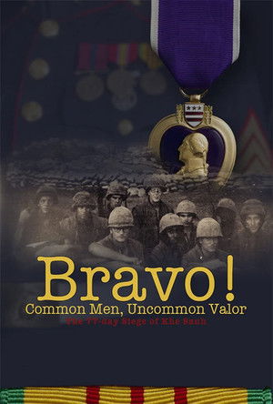 Bravo Common Men, Uncommon Valor (2011)
