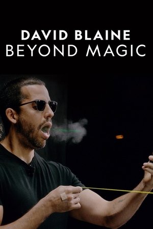 David Blaine Beyond Magic (2016)