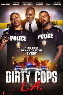Dirty Cops L A (2021)