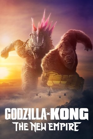 Godzilla x Kong The New Empire (2024)