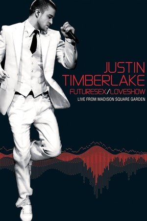 Justin Timberlake FutureSexLoveShow (2007)