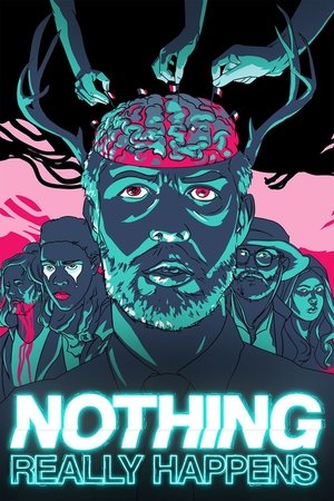 Nothing Really Happens (2018)