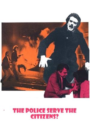 The Police Serve the Citizens? (1973)