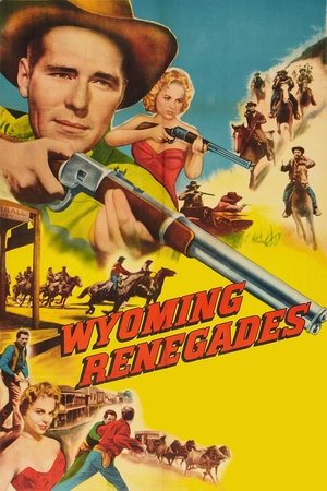 Wyoming Renegades (1955)