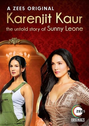 Karenjit Kaur The Untold Story of Sunny Leone (2018-)