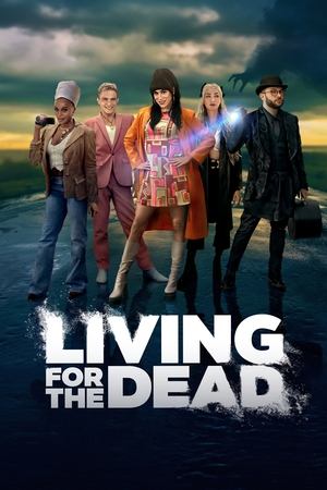 Living for the Dead (2023-)