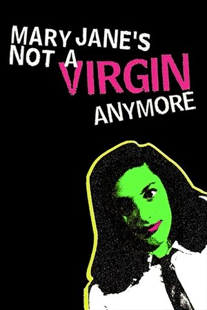 Mary Janes Not a Virgin Anymore (1998)