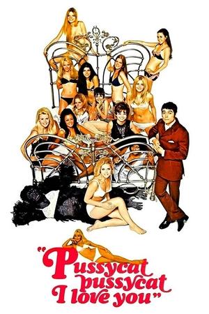 Pussycat, Pussycat, I Love You (1970)
